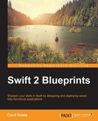 Enlarge image Cover: Swift 2 Blueprints - Packt Publishing
