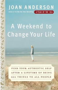 Enlarge image Cover: A Weekend to Change Your Life - Random House Inc