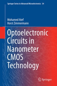 Enlarge image Cover: Optoelectronic Circuits in Nanometer CMOS Technology - Springer