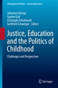 Cover: Justice, Education and the Politics of Childhood - Springer