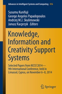 Enlarge image Cover: Knowledge, Information and Creativity Support Systems - Springer