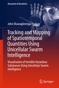 Cover: Tracking and Mapping of Spatiotemporal Quantities Using Unicellular Swarm Intelligence - Springer