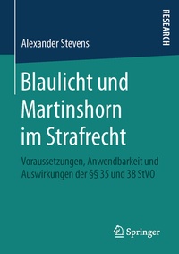 Abbildung von: Blaulicht und Martinshorn im Strafrecht - Springer