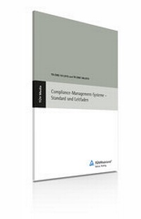 Abbildung von: Compliance-Management-Systeme - Standard und Leitfaden (E-Book, PDF) - TÜV Media GmbH TÜV Rheinland Group