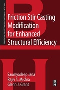 Cover: Friction Stir Casting Modification for Enhanced Structural Efficiency - Butterworth-Heinemann