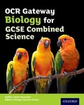 Cover: OCR Gateway GCSE Biology for Combined Science Student Book - Oxford University Press