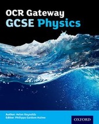 Enlarge image Cover: OCR Gateway GCSE Physics Student Book - Oxford University Press