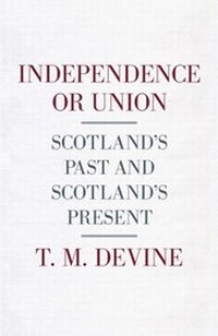 Enlarge image Cover: Independence or Union - Penguin Books Ltd