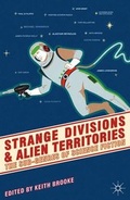Cover: Strange Divisions and Alien Territories - Bloomsbury Academic