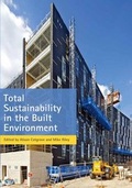 Cover: Total Sustainability in the Built Environment - Bloomsbury Visual Arts
