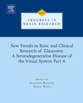 Cover: New Trends in Basic and Clinical Research of Glaucoma: A Neurodegenerative Disease of the Visual System Part A - Elsevier