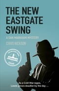 Cover: The New Eastgate Swing - The History Press Ltd