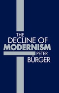 Cover: The Decline of Modernism - Polity Press