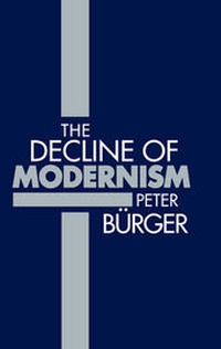 Enlarge image Cover: The Decline of Modernism - Polity Press