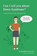 Cover: Can I tell you about Down Syndrome? - Jessica Kingsley Publishers
