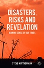 Cover: Disasters, Risks and Revelation - Palgrave Macmillan