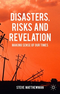 Enlarge image Cover: Disasters, Risks and Revelation - Palgrave Macmillan