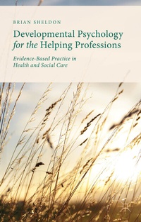 Enlarge image Cover: Developmental Psychology for the Helping Professions - Palgrave Macmillan