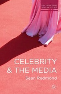 Abbildung von: Celebrity and the Media - Bloomsbury Academic