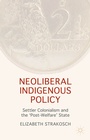 Cover: Neoliberal Indigenous Policy - Palgrave Macmillan
