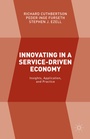 Cover: Innovating in a Service-Driven Economy - Palgrave Macmillan