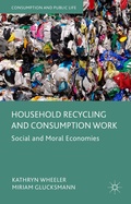 Cover: Household Recycling and Consumption Work - Palgrave Macmillan