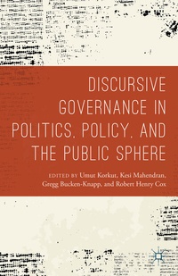 Enlarge image Cover: Discursive Governance in Politics, Policy, and the Public Sphere - Palgrave MacMillan
