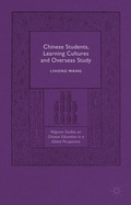 Cover: Chinese Students, Learning Cultures and Overseas Study - Palgrave Macmillan