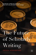 Cover: The Future of Scholarly Writing - Palgrave MacMillan