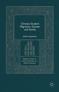 Cover: Chinese Student Migration, Gender and Family - Palgrave Macmillan