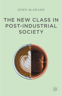 Abbildung von: The New Class in Post-Industrial Society - Palgrave MacMillan
