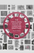 Cover: The Theological Roots of Christian Gratitude - Palgrave MacMillan