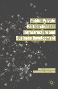 Enlarge image Cover: Public Private Partnerships for Infrastructure and Business Development - Palgrave MacMillan