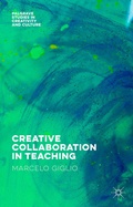 Abbildung von: Creative Collaboration in Teaching - Palgrave Macmillan