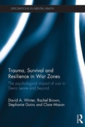 Cover: Trauma, Survival and Resilience in War Zones - Routledge