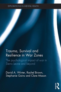 Abbildung von: Trauma, Survival and Resilience in War Zones - Routledge