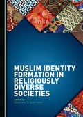 Cover: Muslim Identity Formation in Religiously Diverse Societies - Cambridge Scholars Publishing