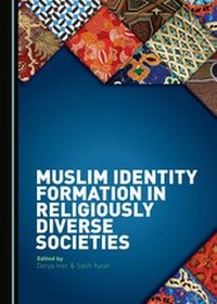 Abbildung von: Muslim Identity Formation in Religiously Diverse Societies - Cambridge Scholars Publishing