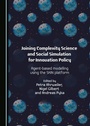Cover: Joining Complexity Science and Social Simulation for Innovation Policy - Cambridge Scholars Publishing
