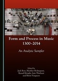 Cover: Form and Process in Music, 1300-2014 - Cambridge Scholars Publishing