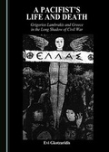 Cover: A Pacifist's Life and Death - Cambridge Scholars Publishing