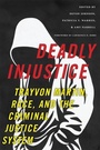 Cover: Deadly Injustice - New York University Press