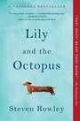 Cover: Lily and the Octopus - Simon + Schuster LLC