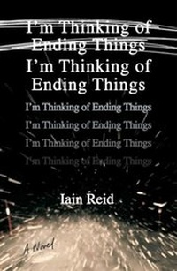 Enlarge image Cover: I'm Thinking of Ending Things - Gallery/Scout Press