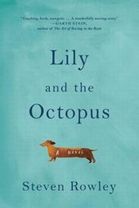 Enlarge image Cover: Lily and the Octopus - Simon & Schuster