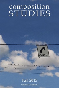 Enlarge image Cover: Composition Studies 43.2 (Fall 2015) - Parlor Press