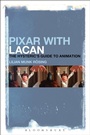 Cover: Pixar with Lacan - Bloomsbury Academic USA