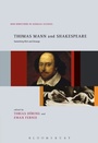 Cover: Thomas Mann and Shakespeare - Bloomsbury Academic USA