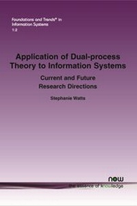 Abbildung von: Application of Dual-process Theory to Information Systems - now publishers Inc