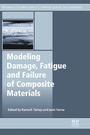 Cover: Modeling Damage, Fatigue and Failure of Composite Materials - Woodhead Publishing